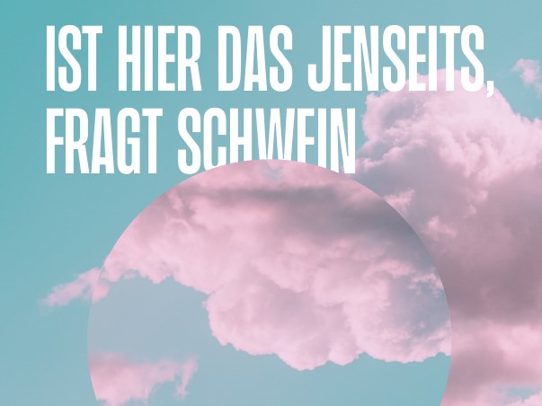 Noemi Somalvico: »Ist hier das Jenseits, fragt Schwein«