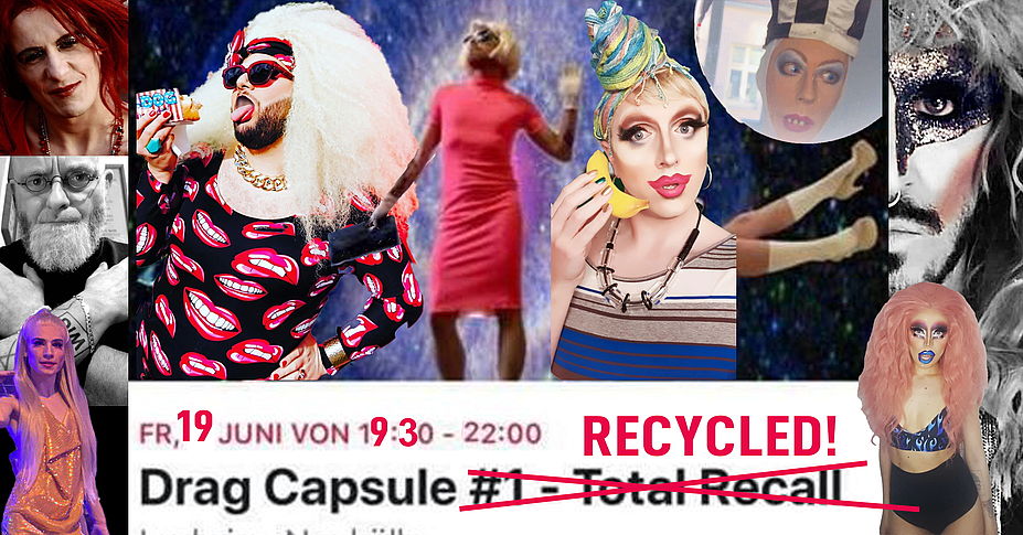 Drag Capsule: Recycled!