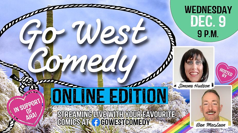 Go West Comedy Online Edition! #5