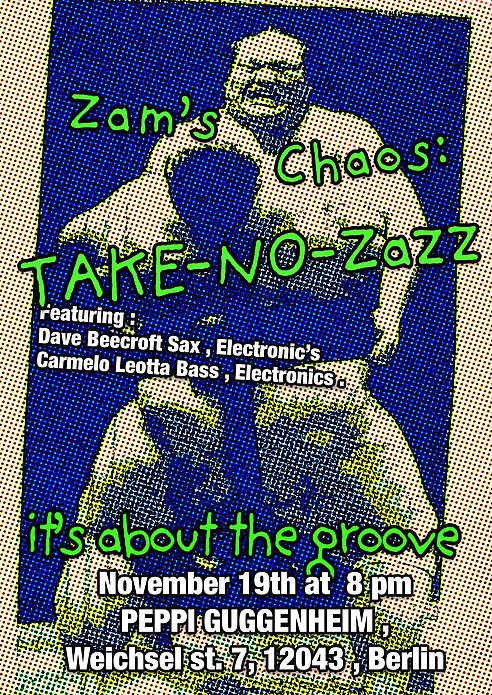 Zam’s Chaos : TAKE-NO-Zazz !!