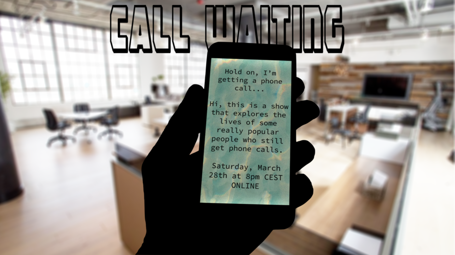 Call Waiting - Improvised Comedy Live Online!