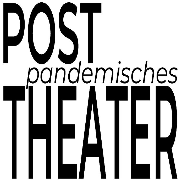 Nach der Pandemie? Vom Theater der Zukunft