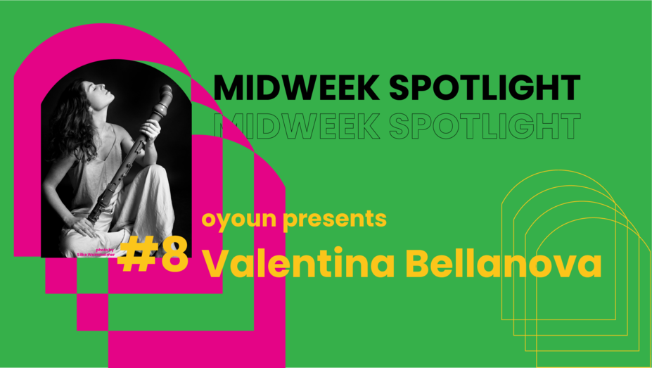 Midweek Spotlight #8 | Valentina Bellanova