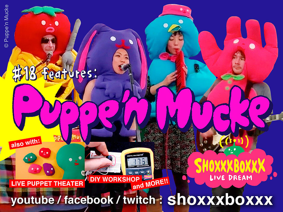 SHOXXXBOXXX LIVE DREAM #18: Puppe'n Mucke