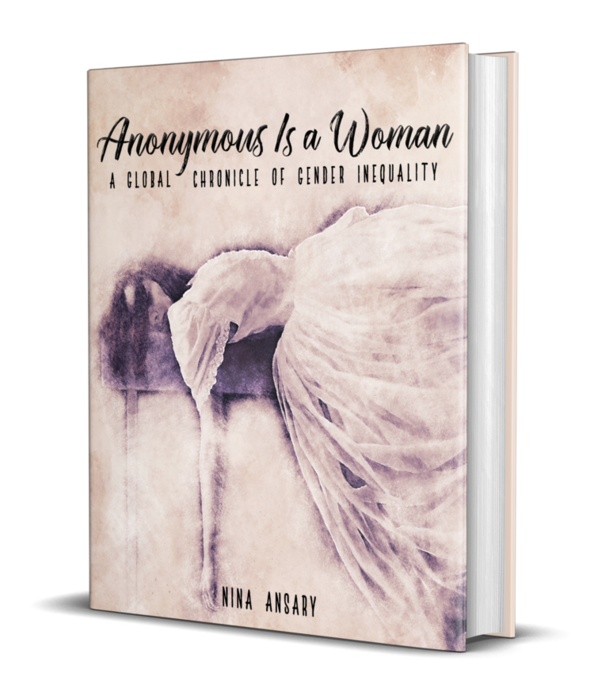 Nina Ansary »Anonymous Is a Woman«