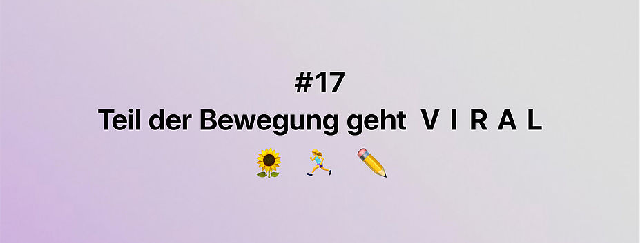 Teil der Bewegung geht VIRAL