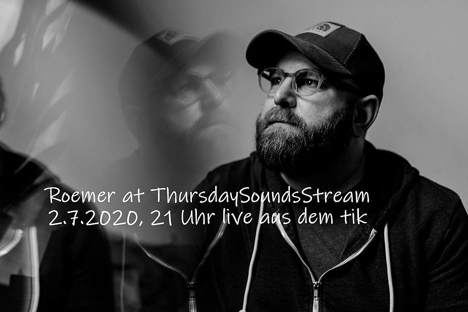 Roemer at ThursdaySoundsStream - live from Tik