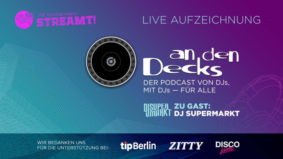 Die Schöne Party streamt "An den Decks"