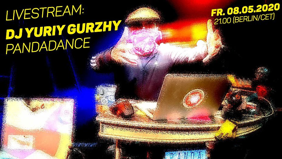 Livestream: DJ Yuriy Gurzhy // PanDaDance