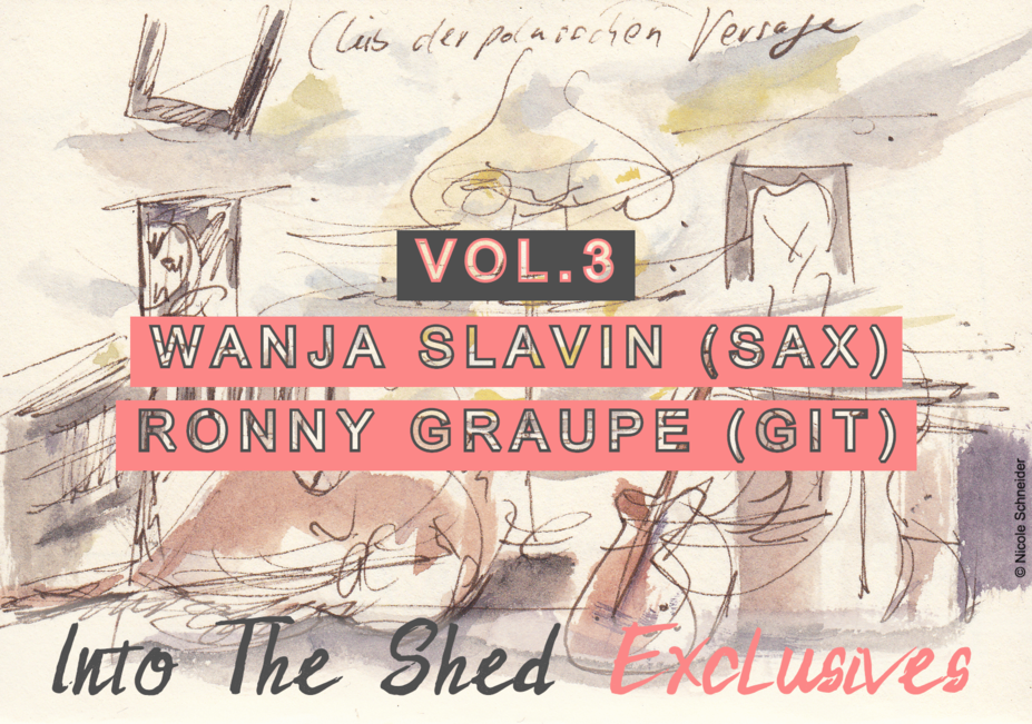 Into the Shed Exclusives Vol.3 Slavin / Graupe