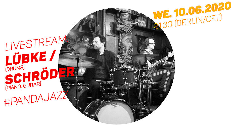 LÜBKE / SCHRÖDER // #PANDAjazz