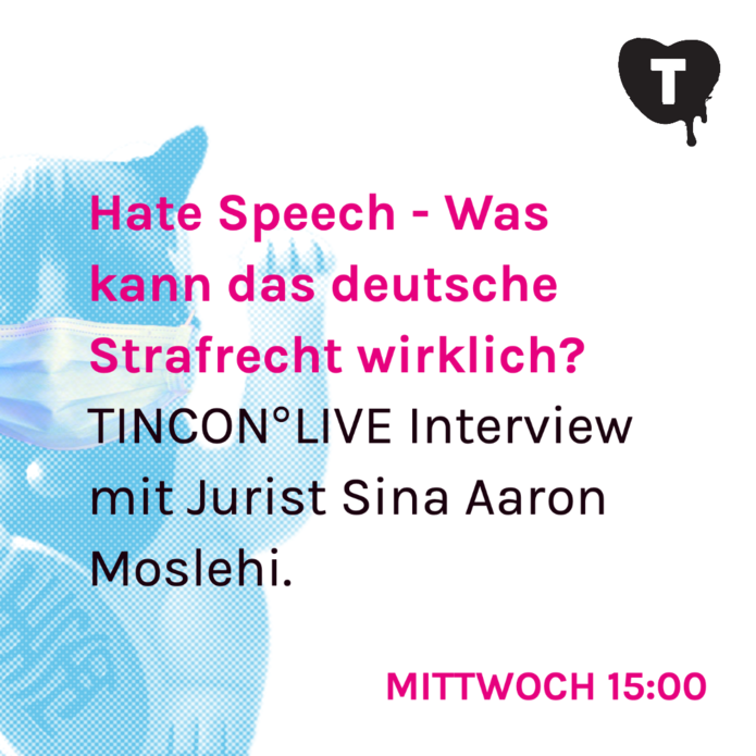 TINCON°LIVE - Interview zur Strafverfolgung von Hate Speech