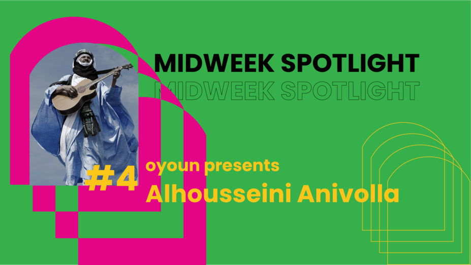 Midweek Spotlight #4 | Alhousseini Anivolla