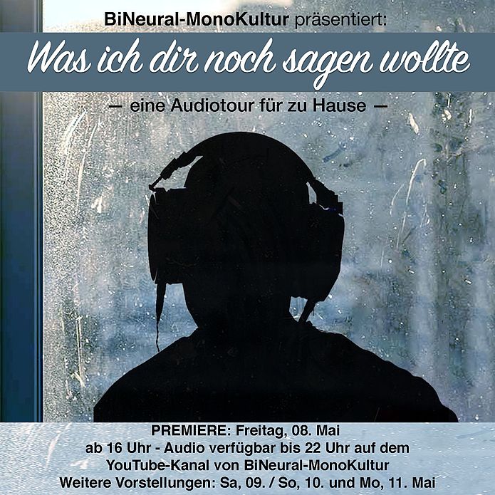„Was ich dir noch sagen wollte“-eine Audiotour für zu Hause
