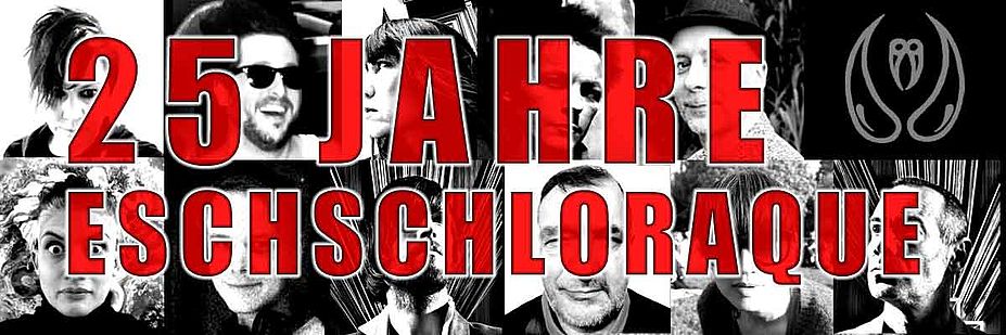 25 Jahre Eschschloraque! Live-Geburtstags-Special