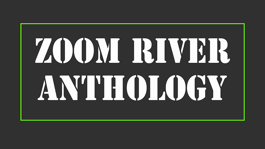 Zoom River Anthology