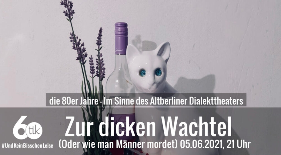 Die 80er Jahre Zur dicken Wachtel (Oder wie man Männer morde