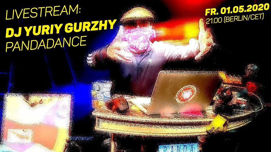 Livestream: DJ Yuriy Gurzhy // PanDaDance
