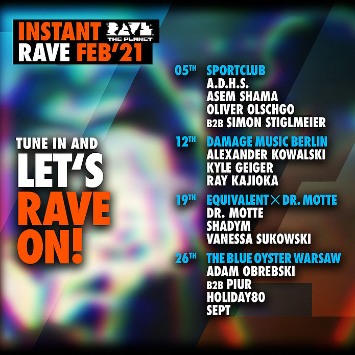 INSTANT RAVE FEB' 21