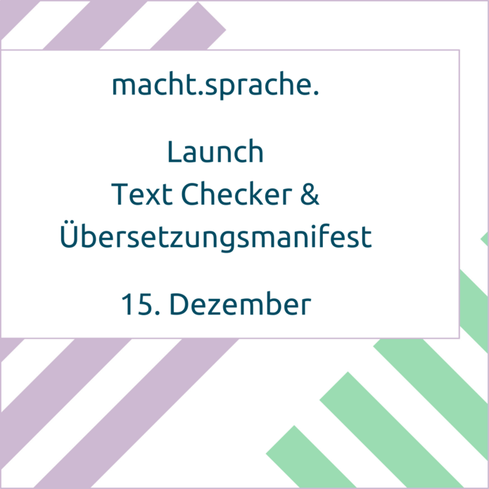 macht.sprache. Launch: Text Checker & Übersetzungsmanifest
