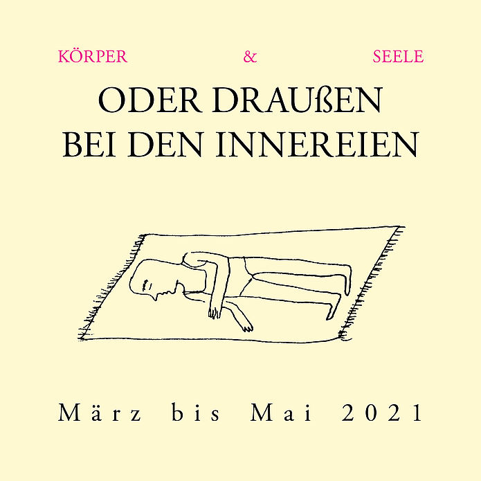 Körper und Seele, oder: Draußen bei den Innereien