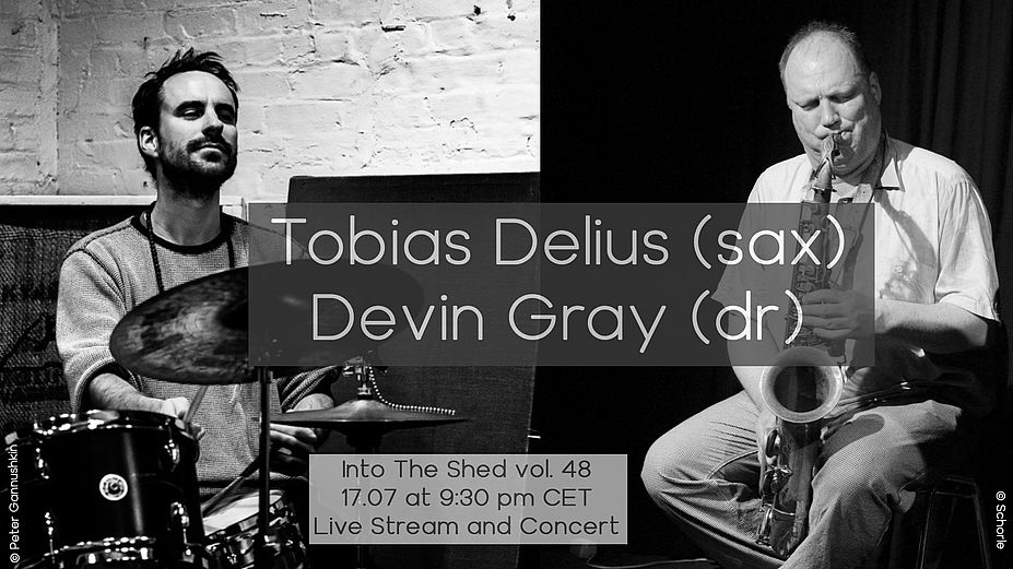 Into The Shed vol. 48 feat. Tobias Delius and Devin Gray