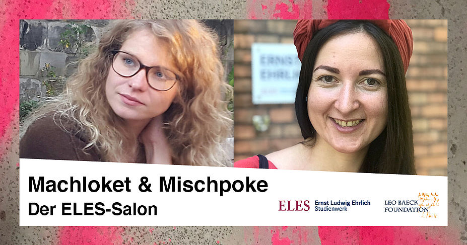 Machloket & Mischpoke. Der ELES-Salon