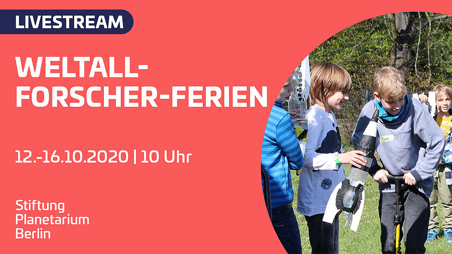 Livestream Weltall-Forscher-Ferien