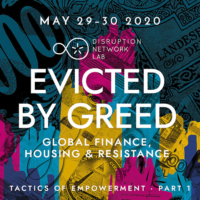 EVICTED BY GREED GLOBAL FINANCE, HOUSING & RESISTANCE