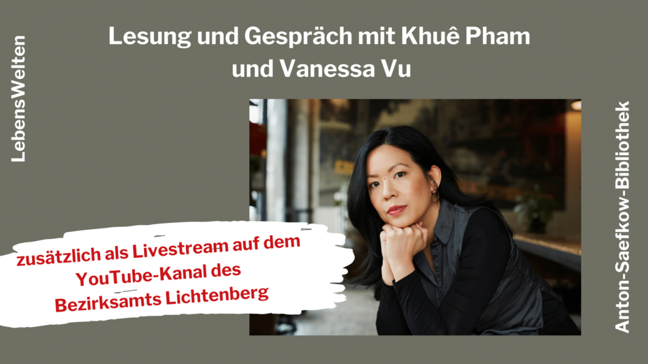 Khuê Pham und Vanessa Vu im Gespräch: Wo auch immer ihr seid