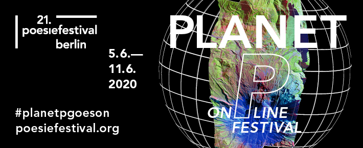 21. poesiefestival berlin: Planet P