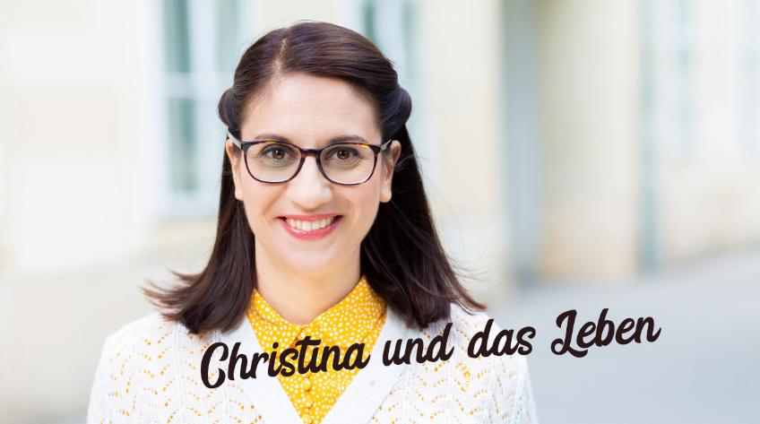 Christina und das Leben