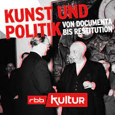 rbbKultur: Kunst und Politik