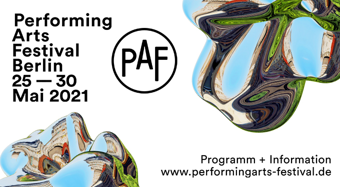 PAF Performing Arts Festival Berlin 2021